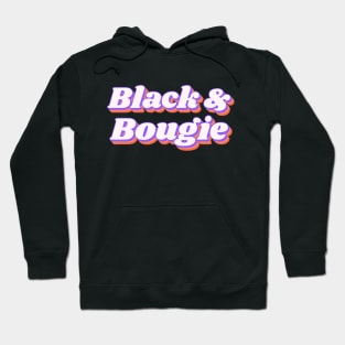 Black & Bougie Hoodie